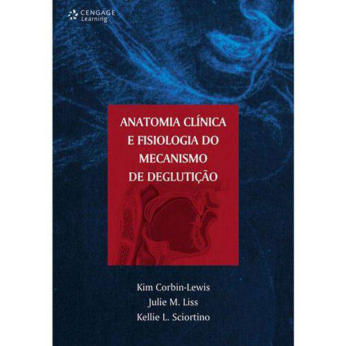 Tamanhos, Medidas e Dimensões do produto Livro - Anatomia Clínica e Fisiologia do Mecanismo de Deglutição