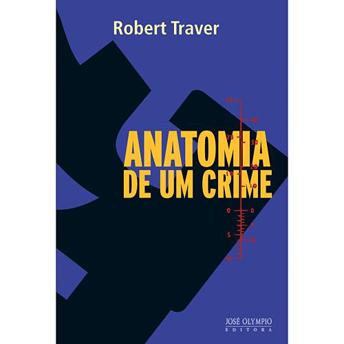 Tamanhos, Medidas e Dimensões do produto Livro - Anatomia de um Crime