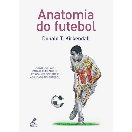 Tamanhos, Medidas e Dimensões do produto Livro - Anatomia do Futebol: Guia Ilustrado para o Aumento de Força, Velocidade e Agilidade no Futebol
