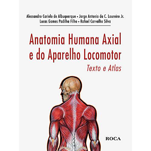 Tamanhos, Medidas e Dimensões do produto Livro: Anatomia Humana Axial e do Aparelho Locomotor: Texto e Atlas