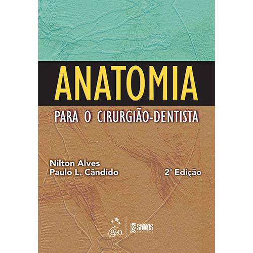 Tamanhos, Medidas e Dimensões do produto Livro - Anatomia: para Cirurgião-Dentista