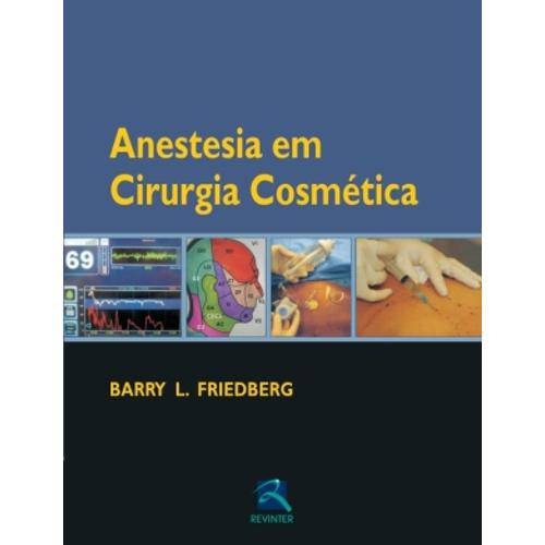 Tamanhos, Medidas e Dimensões do produto Livro - Anestesia em Cirurgia Cosmética - Friedberg