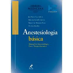 Tamanhos, Medidas e Dimensões do produto Livro - Anestesiologia Básica: Manual de Anestesiologia, Dor e Terapia Intensiva