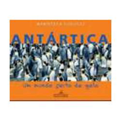 Tamanhos, Medidas e Dimensões do produto Livro - Antártica, um Mundo Feito de Gelo