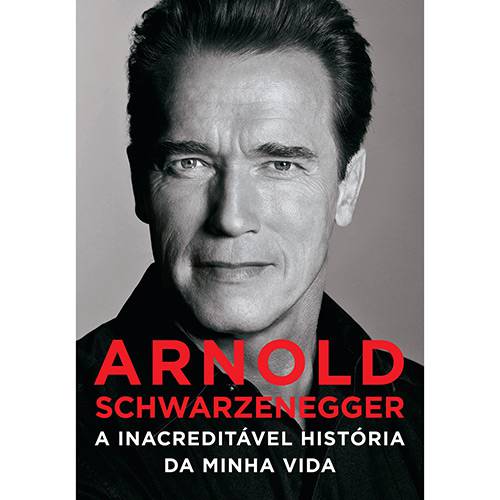 Tamanhos, Medidas e Dimensões do produto Livro - Arnold Schwarzenegger: a Inacreditável História da Minha Vida