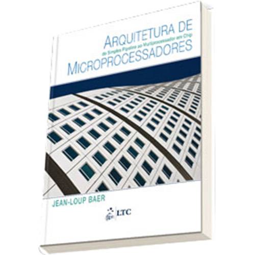 Tamanhos, Medidas e Dimensões do produto Livro - Arquitetura de Microprocessadores: do Simples Pipeline ao Multiprocessador em Chip