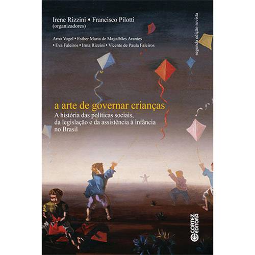 Tamanhos, Medidas e Dimensões do produto Livro - Arte de Governar Crianças, a - a História das Políticas Sociais, da Legislação e da Assistência à Infância no Brasil