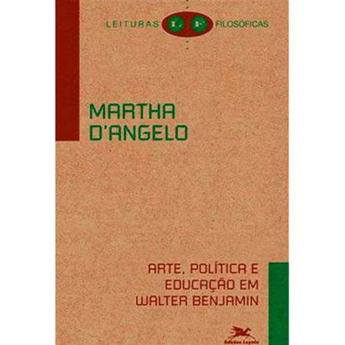 Tamanhos, Medidas e Dimensões do produto Livro - Arte, Política e Educação em Walter Benjamin