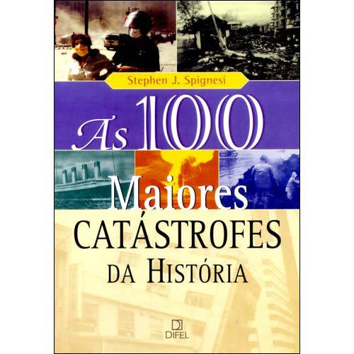 Tamanhos, Medidas e Dimensões do produto Livro - as 100 Maiores Catástrofes da História