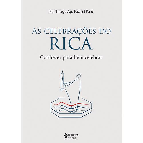 Tamanhos, Medidas e Dimensões do produto Livro - as Celebrações do Rica - Conhecer para Bem Celebrar
