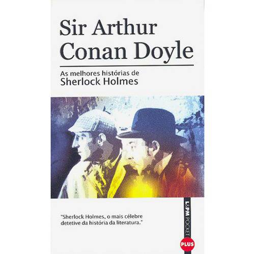 Tamanhos, Medidas e Dimensões do produto Livro - as Melhores Histórias de Sherlock Holmes - Coleção L&PM Pocket Plus