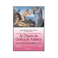 Tamanhos, Medidas e Dimensões do produto Livro - as Origens da Civilização Adâmica Vol.1