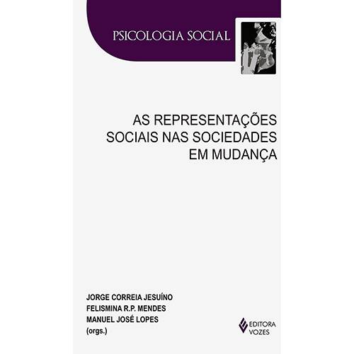 Tamanhos, Medidas e Dimensões do produto Livro - as Representações Sociais Nas Sociedades em Mudanças