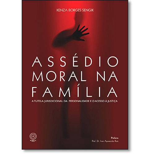 Tamanhos, Medidas e Dimensões do produto Livro - Assédio Moral na Família: a Tutela Jurisdicional da Personalidade e o Acesso à Justiça