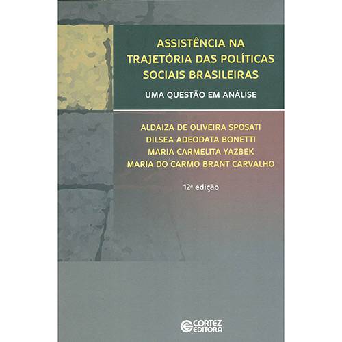 Tamanhos, Medidas e Dimensões do produto Livro - Assistência na Trajetória das Políticas Sociais Brasileiras: uma Questão em Análise
