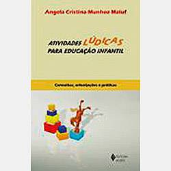 Tamanhos, Medidas e Dimensões do produto Livro - Atividades Lúdicas para Educação Infantil: Conceitos, Orientações e Práticas