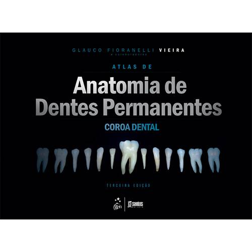 Tamanhos, Medidas e Dimensões do produto Livro - Atlas de Anatomia de Dentes Permanentes