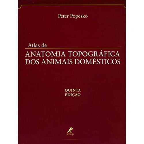 Tamanhos, Medidas e Dimensões do produto Livro - Atlas de Anatomia Topográfica dos Animais Domésticos