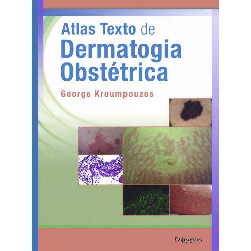 Tamanhos, Medidas e Dimensões do produto Livro - Atlas Texto de Dermatologia Obstétrica - Kroumpouzos