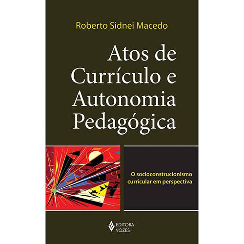 Tamanhos, Medidas e Dimensões do produto Livro - Atos de Currículo e Autonomia Pedagógica
