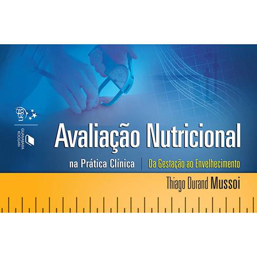 Tamanhos, Medidas e Dimensões do produto Livro - Avaliação Nutricional na Prática Clínica: da Gestação ao Envelhecimento