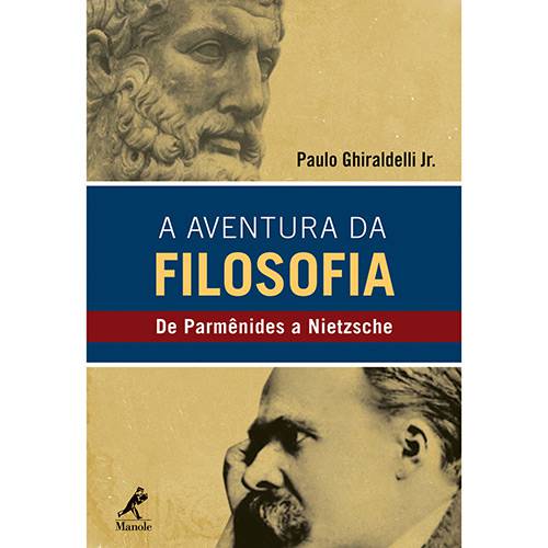Tamanhos, Medidas e Dimensões do produto Livro - Aventura da Filosofia, a - de Parmênides a Nietzsche