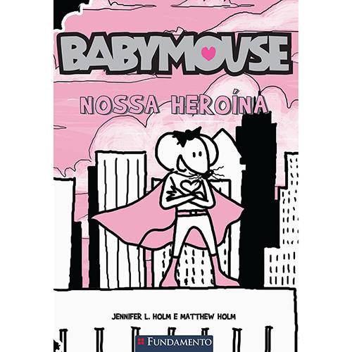 Tamanhos, Medidas e Dimensões do produto Livro - Baby Mouse: Nossa Heroína
