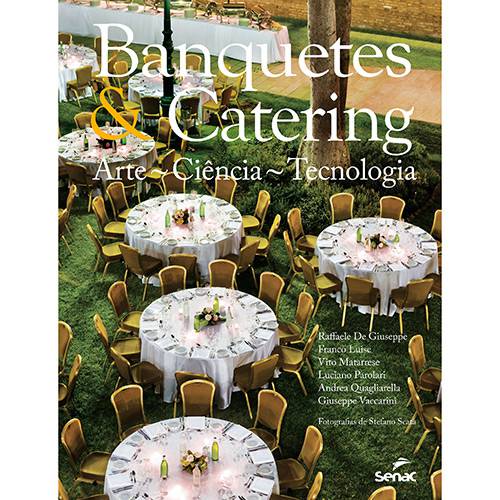 Tamanhos, Medidas e Dimensões do produto Livro - Banquetes e Catering: Arte, Ciência, Tecnologia