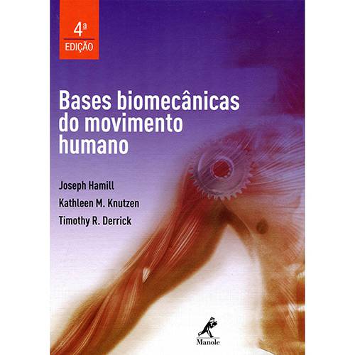 Tamanhos, Medidas e Dimensões do produto Livro - Bases Biomecânicas do Movimento Humano