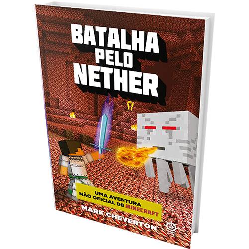 Tamanhos, Medidas e Dimensões do produto Livro - Batalha Pelo Nether: uma Aventura não Oficial de Minecraft - Vol.2