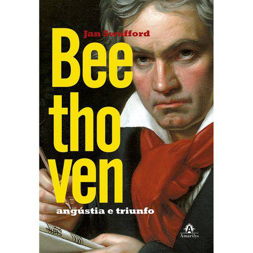 Tamanhos, Medidas e Dimensões do produto Livro - Beethoven: Angústia e Triunfo - Swafford
