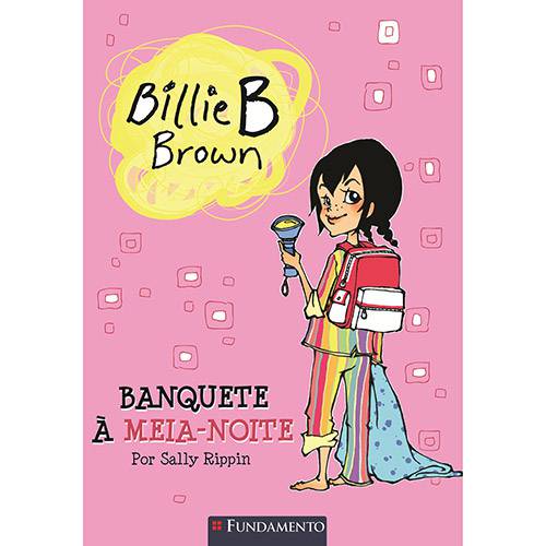 Tamanhos, Medidas e Dimensões do produto Livro - Billie B. Brown: Banquete à Meia-Noite