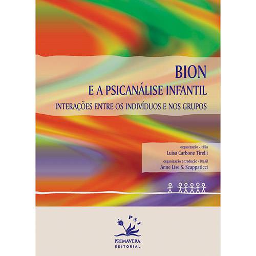 Tamanhos, Medidas e Dimensões do produto Livro - Bion e a Psicanálise Infantil - Interações Entre os Indivíduos e Nos Grupos