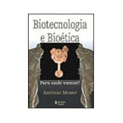 Tamanhos, Medidas e Dimensões do produto Livro - Biotecnologia e Bioética - para Onde Vamos?