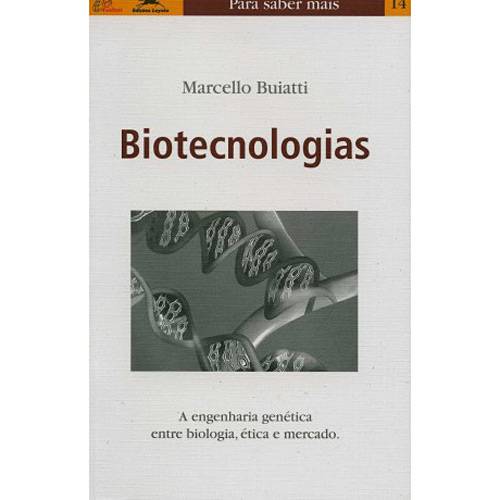 Tamanhos, Medidas e Dimensões do produto Livro - Biotecnologias - a Engenharia Genética Entre Biologia, Ética e Mercado