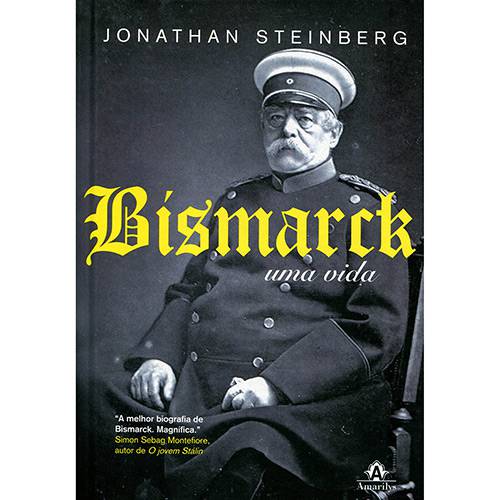 Tamanhos, Medidas e Dimensões do produto Livro - Bismarck: uma Vida
