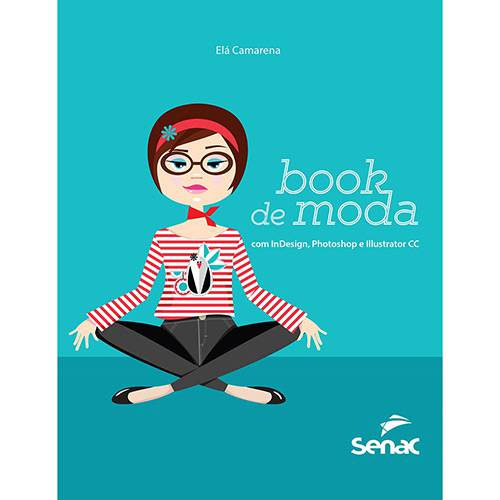 Tamanhos, Medidas e Dimensões do produto Livro - Book de Moda com Indesign, Photoshop e Illustrator CC