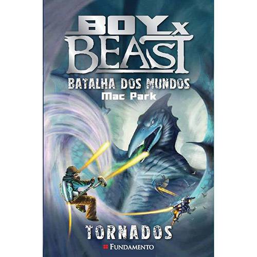 Tamanhos, Medidas e Dimensões do produto Livro - Boy X Beast - Batalha dos Mundos: Tornados