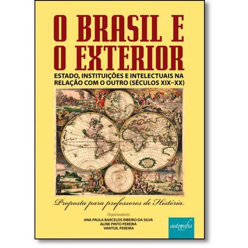 Tamanhos, Medidas e Dimensões do produto Livro - Brasil e o Exterior, o