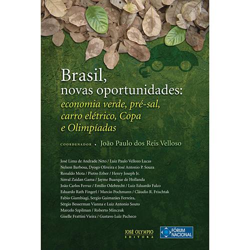 Tamanhos, Medidas e Dimensões do produto Livro - Brasil, Novas Oportunidades - Economia Verde, Pré-sal, Carro Elétrico, Copa e Olimpíadas
