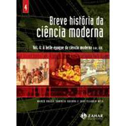Tamanhos, Medidas e Dimensões do produto Livro - Breve História da Ciência Moderna: a Belle-Époque da Ciência - Vol. 4