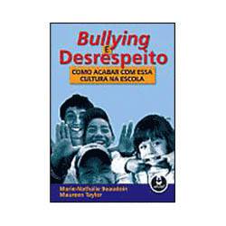 Tamanhos, Medidas e Dimensões do produto Livro - Bullying e Desrespeito - Como Acabar com Essa Cultura na Escola