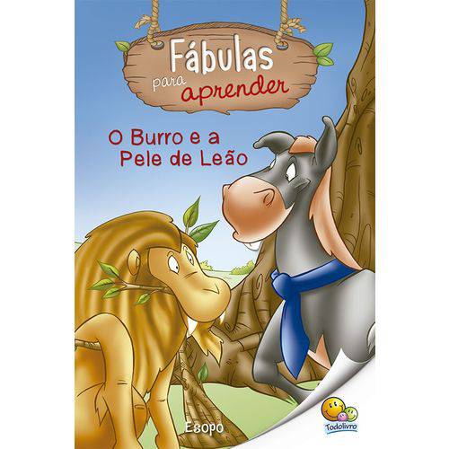 Tamanhos, Medidas e Dimensões do produto Livro - Burro e a Pele de Leão - Coleção Fábulas para Aprender