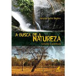 Tamanhos, Medidas e Dimensões do produto Livro - Busca Pela Natureza, a - Turismo e Aventura