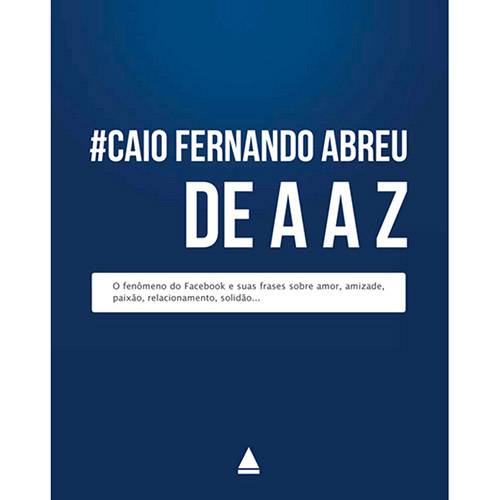 Tamanhos, Medidas e Dimensões do produto Livro - # Caio Fernando de Abreu de a A Z