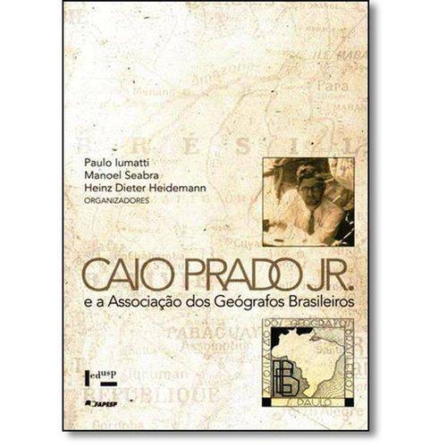 Tamanhos, Medidas e Dimensões do produto Livro - Caio Prado Junior e a Associação dos Geógrafos Brasileiros