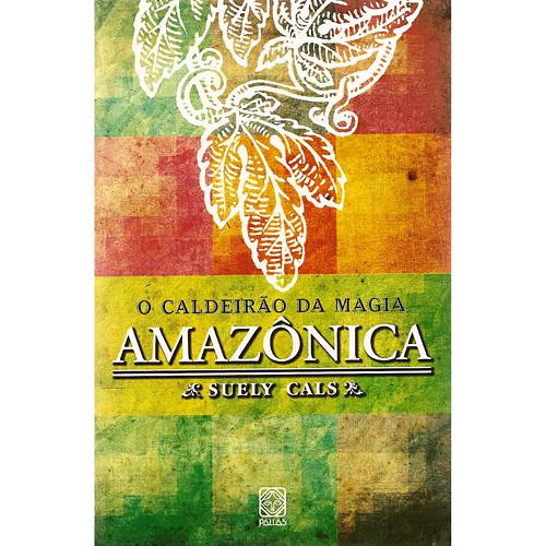 Tamanhos, Medidas e Dimensões do produto Livro - Caldeirão da Magia Amazônica, o
