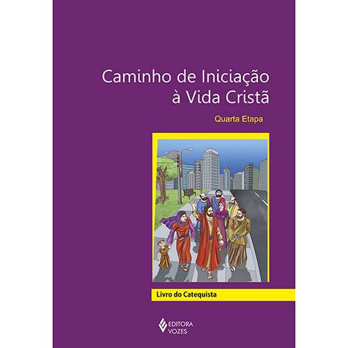 Tamanhos, Medidas e Dimensões do produto Livro - Caminho de Iniciação à Vida Cristã: Quarta Etapa - Livro do Catequista