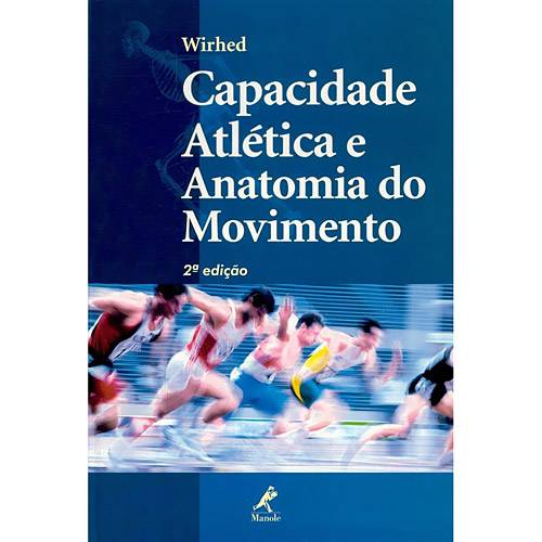 Tamanhos, Medidas e Dimensões do produto Livro - Capacidade Atlética e Anatomia do Movimento