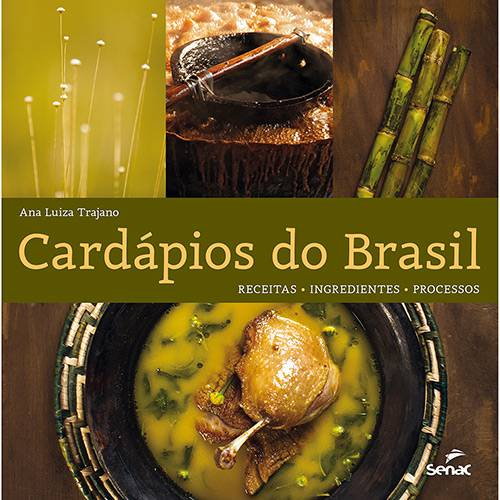 Tamanhos, Medidas e Dimensões do produto Livro - Cardápios do Brasil: Receitas, Ingredientes, Processos